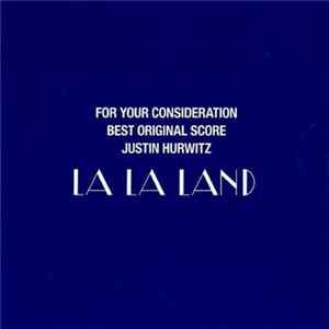 Justin Hurwitz - La La Land (For Your Consideration - Best Original Score) FLAC
