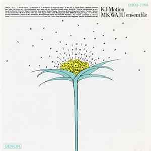 Mkwaju Ensemble - Ki-Motion FLAC