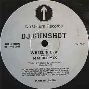 DJ Gunshot - Wheel 'N' Deal / Marble Mix FLAC