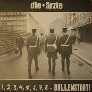 Die Ärzte - 1,2,3,4,5,6,7,8 Bullenstaat! FLAC