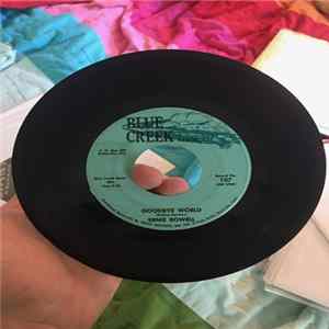 Ernie Rowell - Goodbye World / Those Two X's FLAC