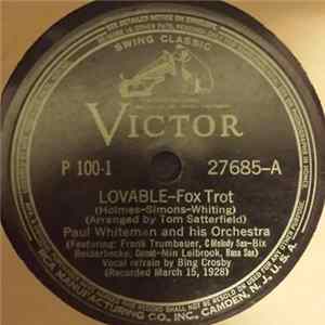 Paul Whiteman And His Orchestra - Lovable / I'm Afraid Of You FLAC