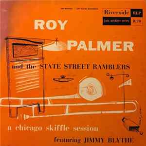 Roy Palmer And The State Street Ramblers - A Chicago Skiffle Session FLAC