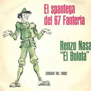 Renzo Nasa " El Bulota" - El Spantega Del 67 Fanteria FLAC