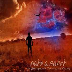 Haig & Raffi - The Struggle, The Century, The Legacy FLAC