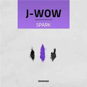 J-WOW - Spark FLAC