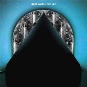 Grey Lands - Right Arm FLAC