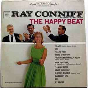 Ray Conniff His Orchestra And Chorus - The Happy Beat FLAC