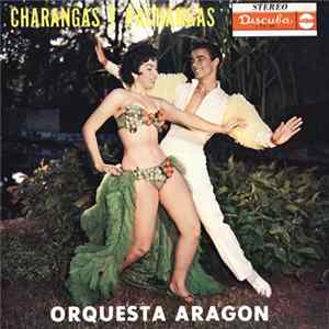 Orquesta Aragon - Charangas Y Pachangas FLAC