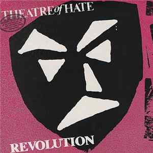 Theatre Of Hate - Revolution FLAC