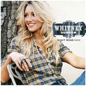 Whitney Duncan - Right Road Now FLAC