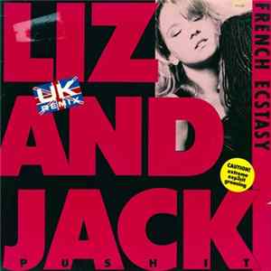French Ecstasy - Liz And Jack (Push It) (UK Remix) FLAC