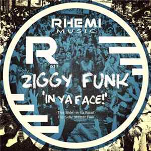 Ziggy Funk - In Ya Face! FLAC