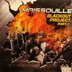 Maissouille - Blackout Project Part 1 FLAC