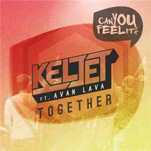 KelJet Ft. Avan Lava - Together FLAC