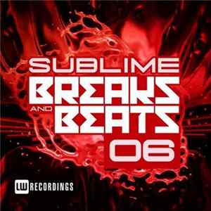 Various - Sublime Breaks & Beats 06 FLAC