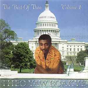 Theo Yaw Boakye - The Best Of Theo Volume 1 FLAC
