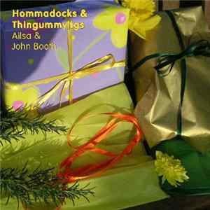 Ailsa & John Booth - Hommadocks & Thingummyjigs FLAC