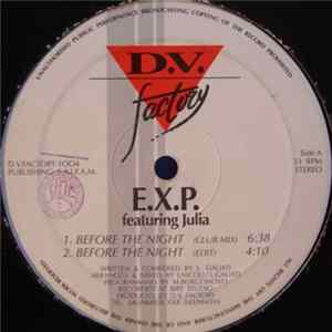 E.X.P. Featuring Julia - Before The Night FLAC
