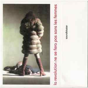 Soundblazter - La Revolution Ne Se Fera Pas Sans Les Femmes FLAC