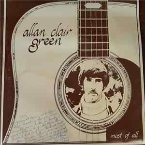 Allan Clair Green - Most Of All FLAC