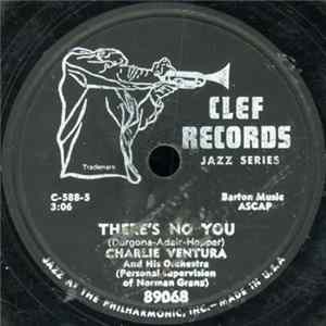 Charlie Ventura And His Orchestra - There's No You / Perdido FLAC