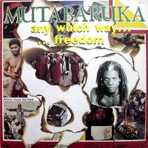 Mutabaruka - Any Which Way Freedom FLAC