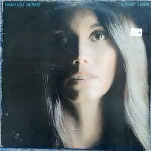 Emmylou Harris - Luxury Liner FLAC