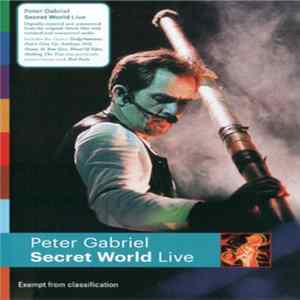 Peter Gabriel - Secret World Live FLAC