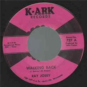 Ray Josey - Walking Back FLAC