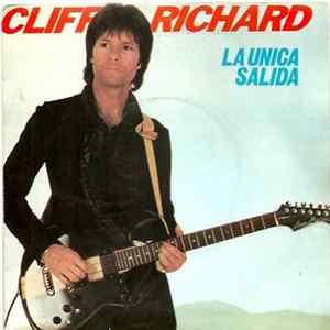 Cliff Richard - La Unica Salida (The Only Way Out) FLAC