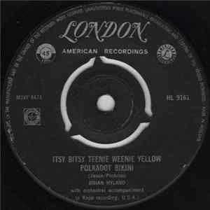 Brian Hyland - Itsy Bitsy Teenie Weenie Yellow Polkadot Bikini / Don't Dilly Dally, Sally FLAC