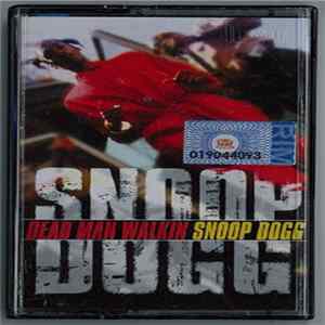 Snoop Dogg - Dead Man Walkin FLAC