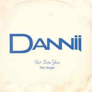 Dannii - Get Into You (The Single) FLAC