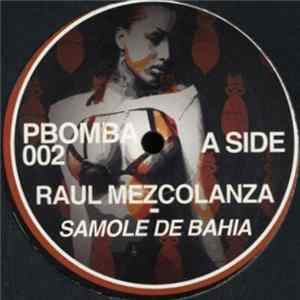 Raul Mezcolanza / Unknown Artist - Salome De Bahia / La Trumpeta FLAC