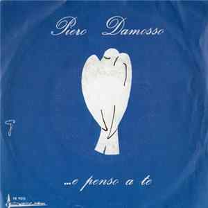 Piero Damosso - ... E Penso A Te FLAC