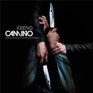 Kreng - Camino (Original Motion Picture Soundtrack) FLAC