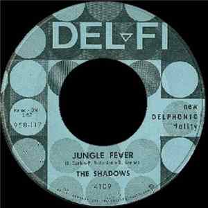 The Shadows - Jungle Fever / Under Stars Of Love FLAC