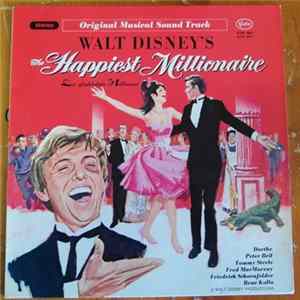 Dorthe, Peter Beil, Tommy Steele, Fred MacMurray, Friedrich Schoenfelder, René Kollo - Walt Disney's The Happiest Millionaire = Der Glücklichste Millionär FLAC