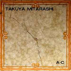 Takuya Mitarashi - A-C FLAC