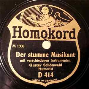 Gustav Schönwald / Martin Und Paul Bendix - Der Stumme Musikant / Beim Photographen FLAC