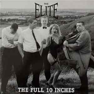 The Elite - The Full Ten Inches FLAC