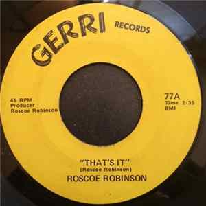 Roscoe Robinson - That's It / In Time You'll See FLAC