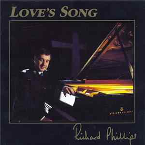 Richard Phillips - Love's Song FLAC