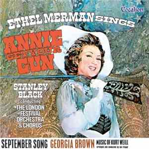 Ethel Merman / Georgia Brown - Annie Get Your Gun / September Song FLAC
