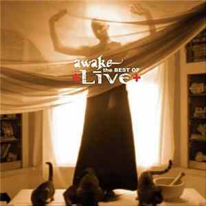 Live - Awake: The Best Of Live FLAC