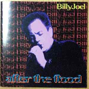 Billy Joel - After The Flood FLAC