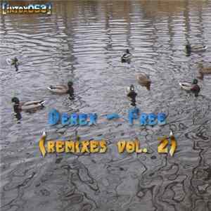 Derex - Free (Remixes Vol. 2) FLAC