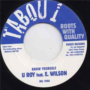 U Roy Feat E. Wilson - Know Yourself FLAC