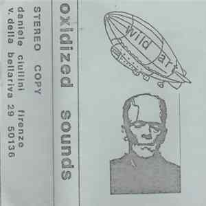 Daniele Ciullini - Oxidized Sounds FLAC